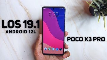Lineage Os 19.1 Android 12.1 Update On Poco X3 Pro - The All Rounder ROM !!