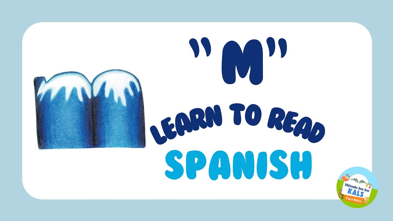 Learn Spanish 🇪🇸 The letter "M"  - LEARN TO READ 📖 🤗 Spanish lesson for kids 😉 