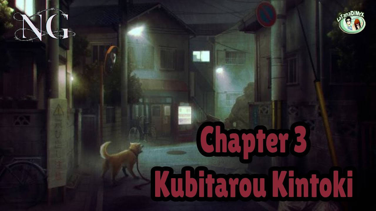 Spirit Hunter: NG (Chapter 3: Kubitarou Kintoki)