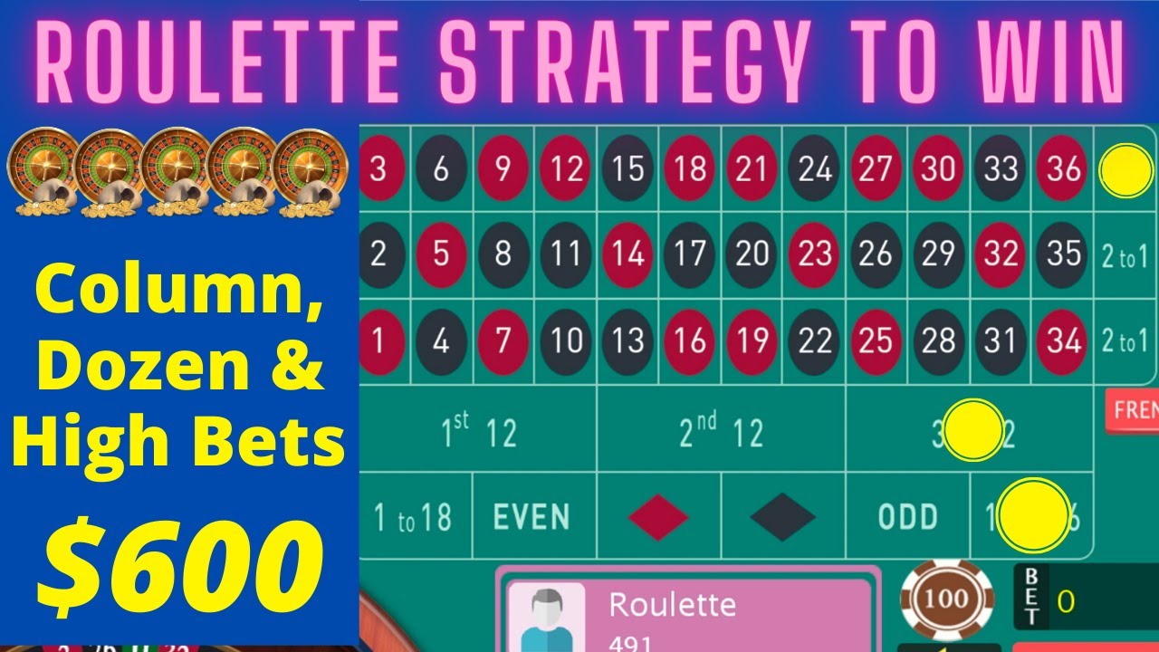 Winning Roulette By Dozen, Column and High Number Bets Roulette