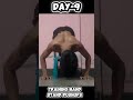 DAY-9 (TRAINING HAND STAND PUSHUPS)