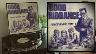 GOOD RIDDANCE - Peace In Our Time (Vinyl, 12