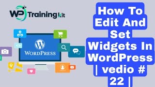 How To Edit And Set Widgets In WordPress | vedio # 22 |