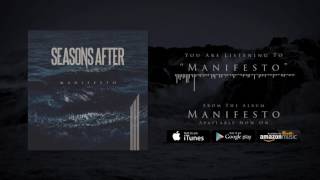 Miniatura de vídeo de "Seasons After - Manifesto (Official Audio)"