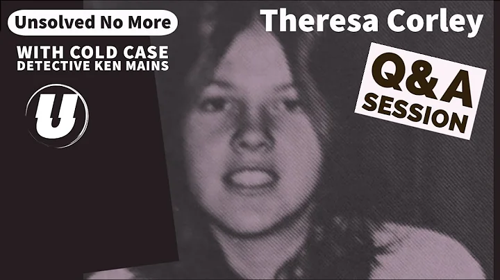 Theresa Corley Murder With Renowned Cold Case Dete...