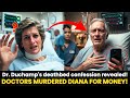 Diana S Doctor Finally Confessed We Were Paid To Let Her Die 