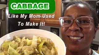 Cabbage Like My Mom Used To Make It | Simple Recipe