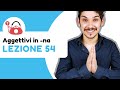 LEZIONE DI GIAPPONESE 54 - gli aggettivi in -na