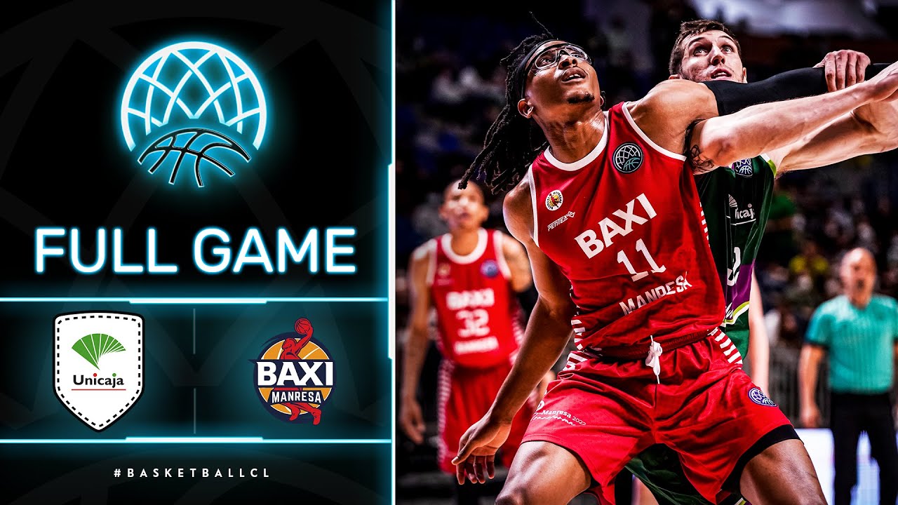 Unicaja Malaga v BAXI Manresa | Full Game | Basketball Champions League 2021