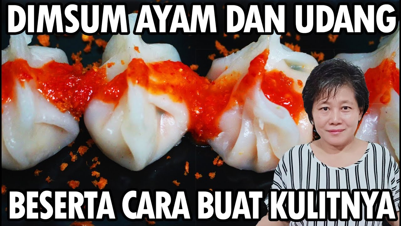 DIM SUM AYAM DAN UDANG BESERTA PEMBUATAN KULITNYA PRAKTIS MENU KELUARGA YANG ENAK!!!