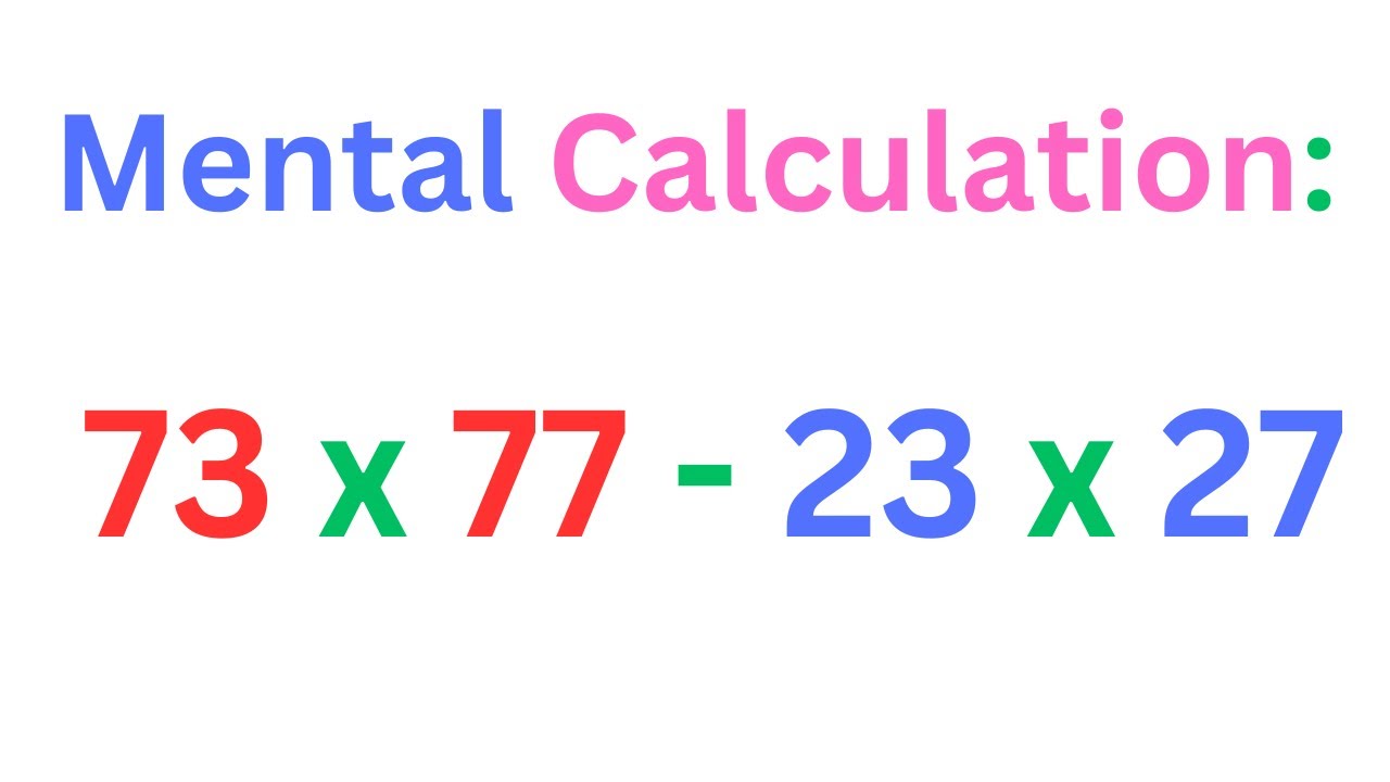 73 x 77-23x27#mathematics #maths #math - YouTube