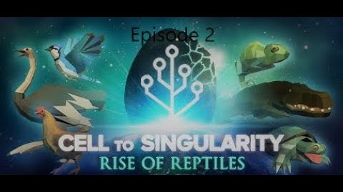 Cell to Singularity Episode 2
