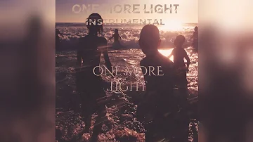 One More Light (Instrumental) - Linkin Park