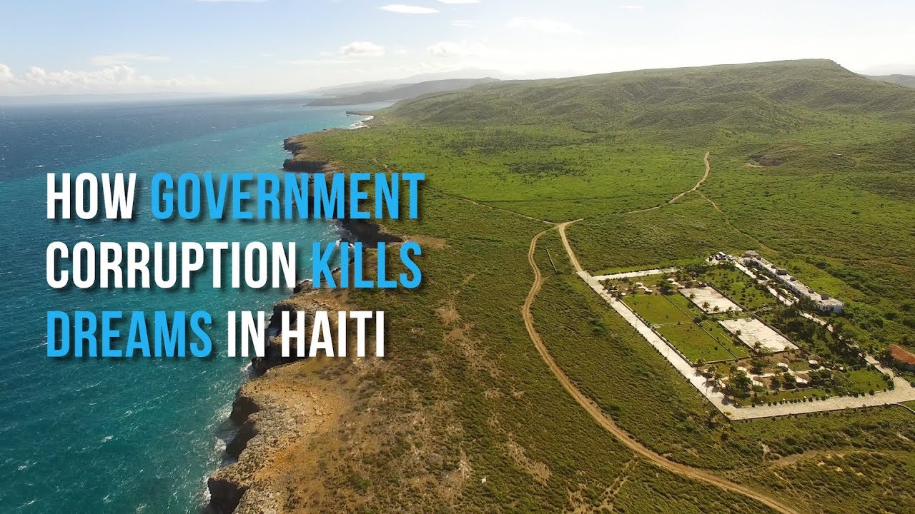 How Government Corruptions Kill Dreams In Haiti The Nouveau Kiskeya 