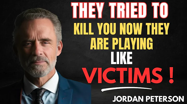 they Tried to Kill You, Now They’re Playing the Victim – Motivational Speech By Jordan peterson