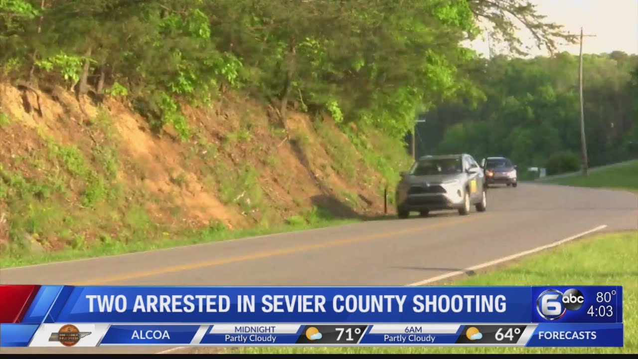 Two arrested in Sevier County shooting