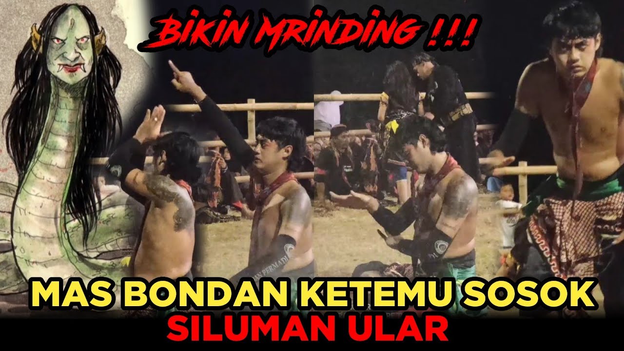 Bondan Permadi Jaranan Terbaru - Ketemu Sosok Siluman Ular