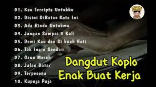 MP3 Dangdut koplo terbaik menemani saat kerja, The best Indonesian koplo dangdut MP3