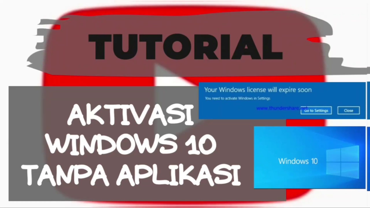 CARA AKTIVASI WINDOWS 10 TANPA APLIKASI - YouTube