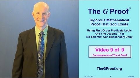 The G Proof Video 9: Consequences of the G Proof