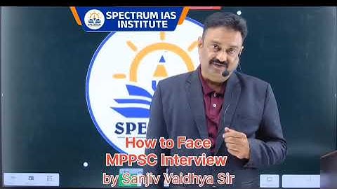 ACE Your MPPSC Interview with Spectrum IAS Expert Guidance!