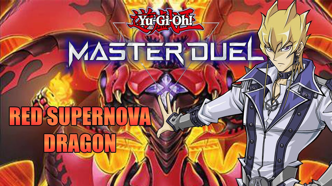[ Yu-Gi-Oh! MASTER DUEL ] RED SUPERNOVA DRAGON Hightlight Duel. - YouTube