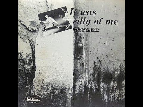 その他 LP Tryard It Was Silly Of Me ICR1507 	JAZZ RECORD CREAM /00260 Tryard – It Was Silly Of Me | Releases | Discogs