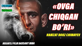 HAMZAT CHIMAYEV: OVGA CHIQGAN BO'RI! HUJJATLI FILM 2024! DAXSHAT MMA