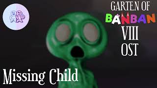 Garten of Banban 8 OST - Missing Child [FANMADE]