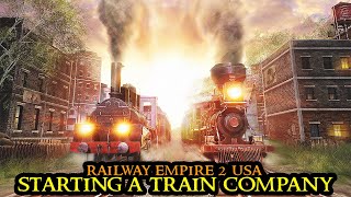 Railway Empire 2 USA - From Scratch To TRAIN EMPIRE - Longplay Strategy FULL GAME Walkthrough screenshot 3