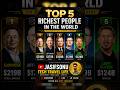 TOP5 RICHEST PEOPLE IN THE WORLD