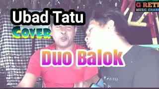 Ubad Tatu Cover Duo Balok