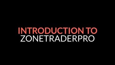 ZoneTraderPro Introduction Video