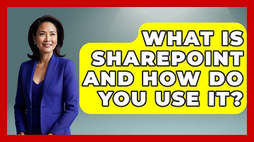 What Is Sharepoint And How Do You Use It? - Admin Career Guide