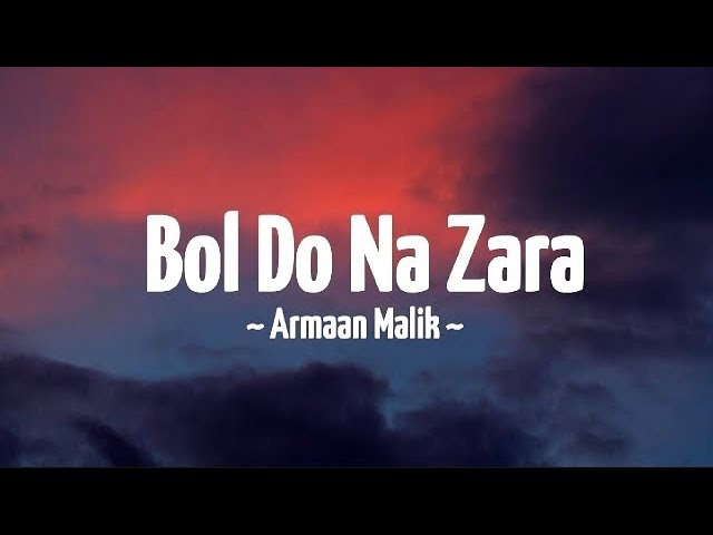 bol do na zara song lyrics