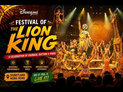 Why Everyone Loves Festival of the Lion King at Hong Kong Disneyland!