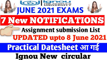 7 New NOTIFICATIONS, Practical DateSheet, Assignment New List, ignou New Circular By STUDY ZONE