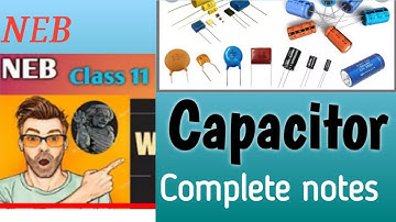 Capacitors | Class 11 NEB | Complete notes #neb capacitors numerical and short question for NEB