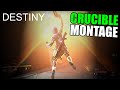 Destiny crucible  epic montage