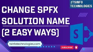How to Change SPFx Solution Name in 2 Ways | SharePoint Framework Tutorial
