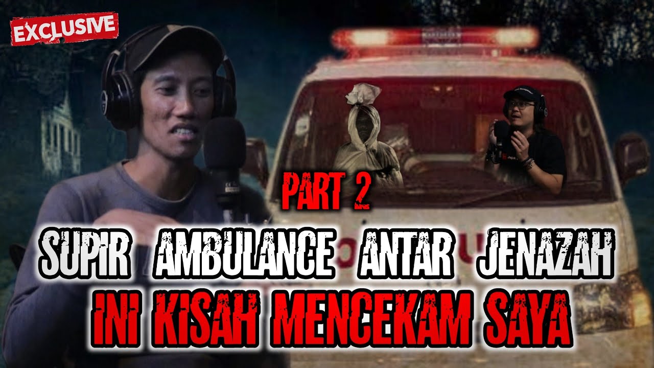 🔴 CERITA TERSERAM SUPIR AMBULANCE ❗ M4YATNYA BANGUN SAAT DIANTAR ❗