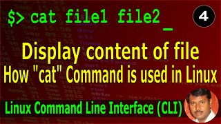 04 | cat - Display Content of Files | Concatenation of Files | Part 1 | Linux CLI