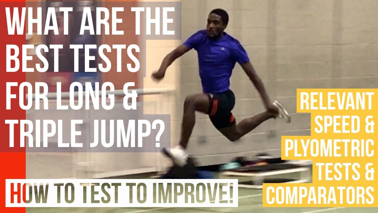 BEST TESTS FOR LONG & TRIPLE JUMP YouTube
