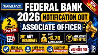 📢 FEDERAL BANK ASSOCIATE OFFICER 2026 NOTIFICATION OUT 😱
