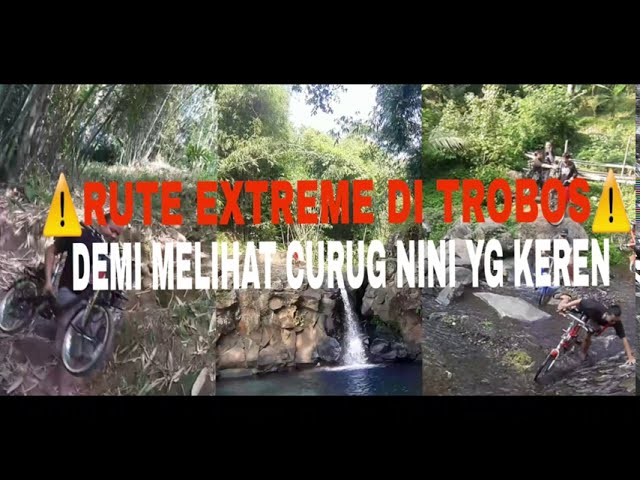 PESEPEDA NGAWUR! BUKAN RUTENYA MALAH LEWAT SITU!! || CURUG NINI (PART 1)