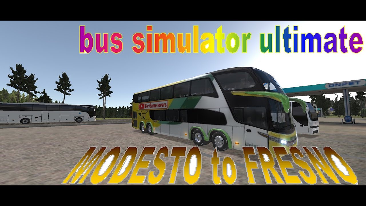 Modesto to Fresno | panghuli ng bus simulator | bus simulator ultimate