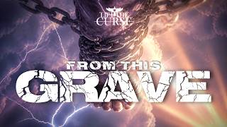 Lift The Curse - From This Grave (Official Lyric Video) @Spaceuntravel
