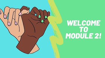Module 2 Intro Video