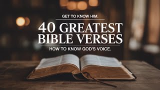40 Uplifting Bible Scriptures on Hearing God's Voice