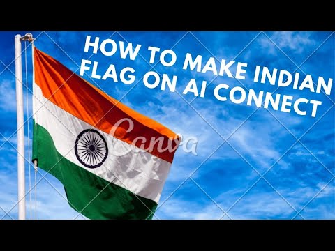 How to make Our Indian flag on AI Connect / Shourya Singh